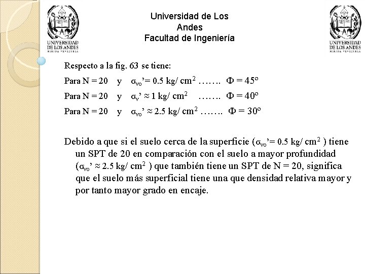 Universidad de Los Andes Facultad de Ingeniería Respecto a la fig. 63 se tiene: