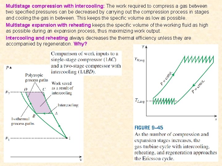 Multistage compression with intercooling: The work required to compress a gas between two specified