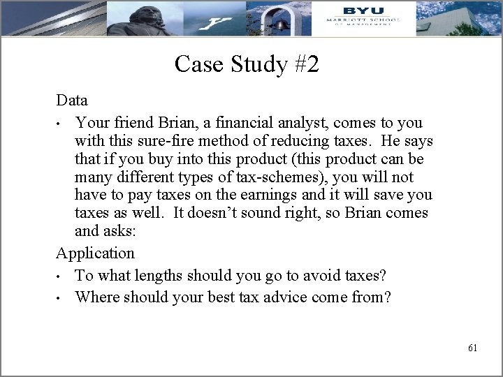 Case Study #2 Data • Your friend Brian, a financial analyst, comes to you