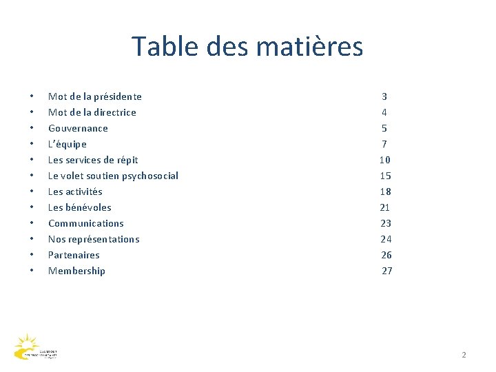 Table des matières • • • Mot de la présidente 3 Mot de la