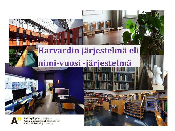 Harvardin järjestelmä eli nimi-vuosi -järjestelmä 