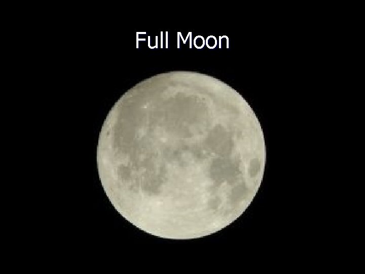 Full Moon 