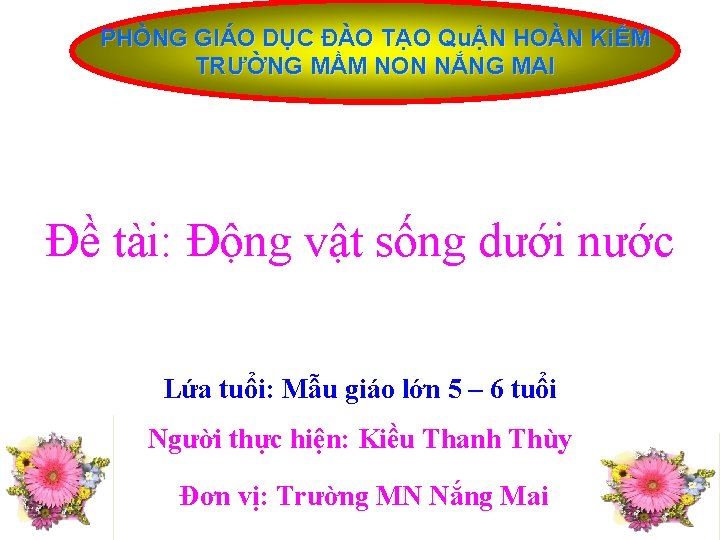 PHÒNG GIÁO DỤC ĐÀO TẠO QuẬN HOÀN KiẾM TRƯỜNG MẦM NON NẮNG MAI Đề