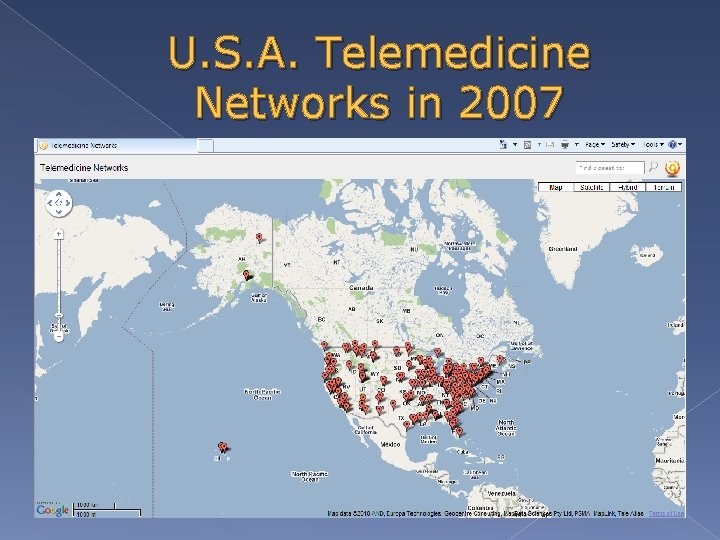 U. S. A. Telemedicine Networks in 2007 