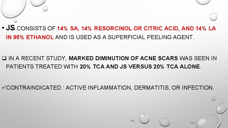  • JS CONSISTS OF 14% SA, 14% RESORCINOL OR CITRIC ACID, AND 14%
