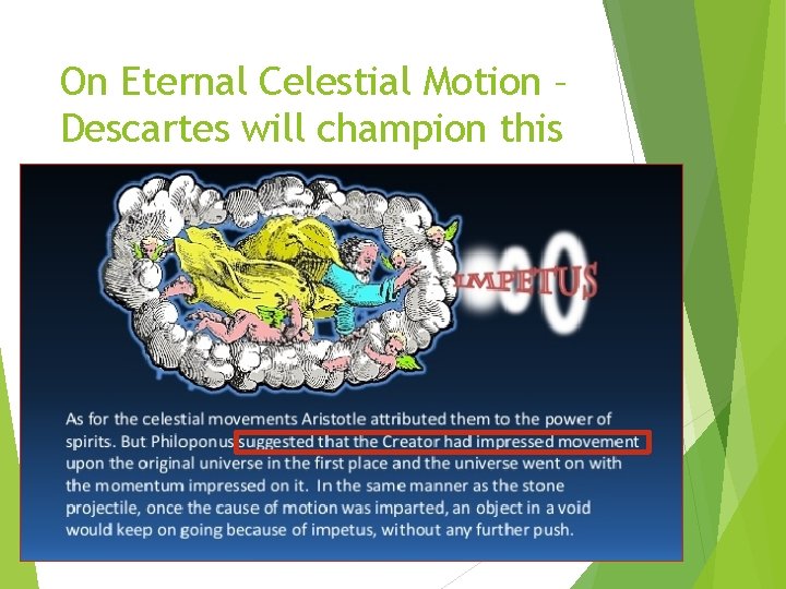 On Eternal Celestial Motion – Descartes will champion this On Eternal Celestial Motion – Descartes will champion this