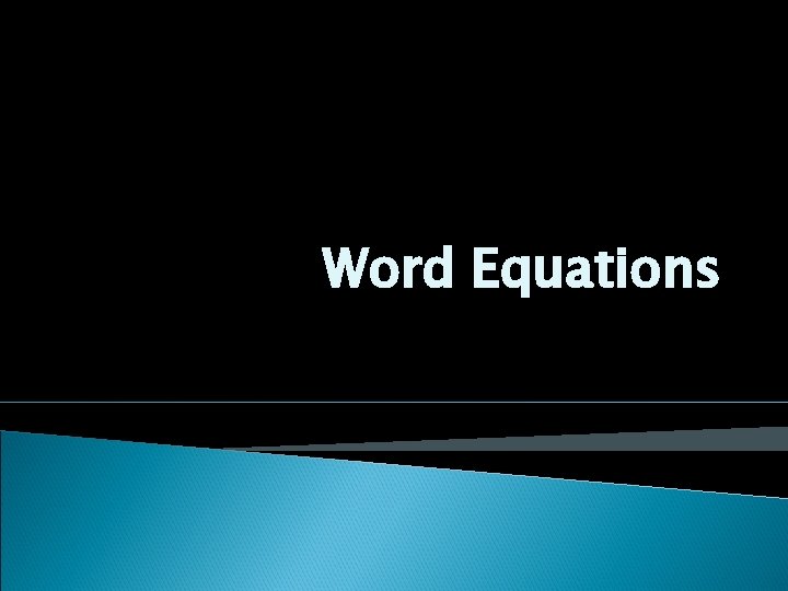 Word Equations 