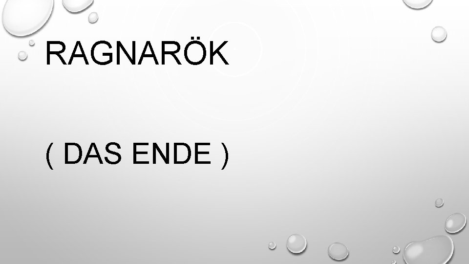 RAGNARÖK ( DAS ENDE ) 