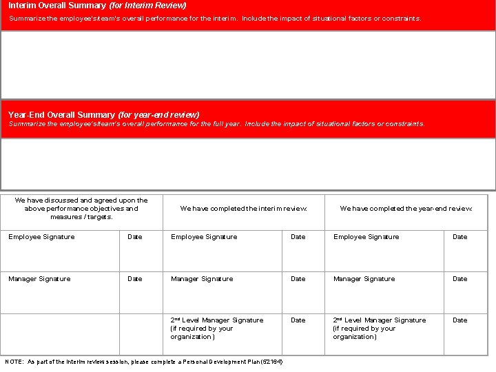 Interim Overall Summary (for Interim Review) Summarize the employee's/team's overall performance for the interim.