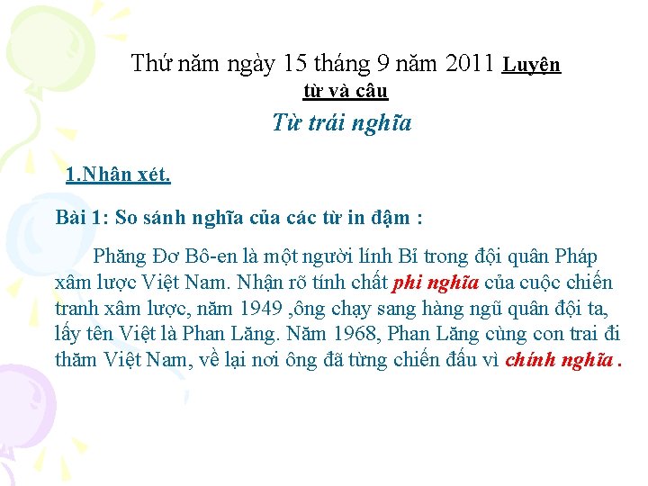 Thứ năm ngày 15 tháng 9 năm 2011 Luyện từ và câu Từ trái