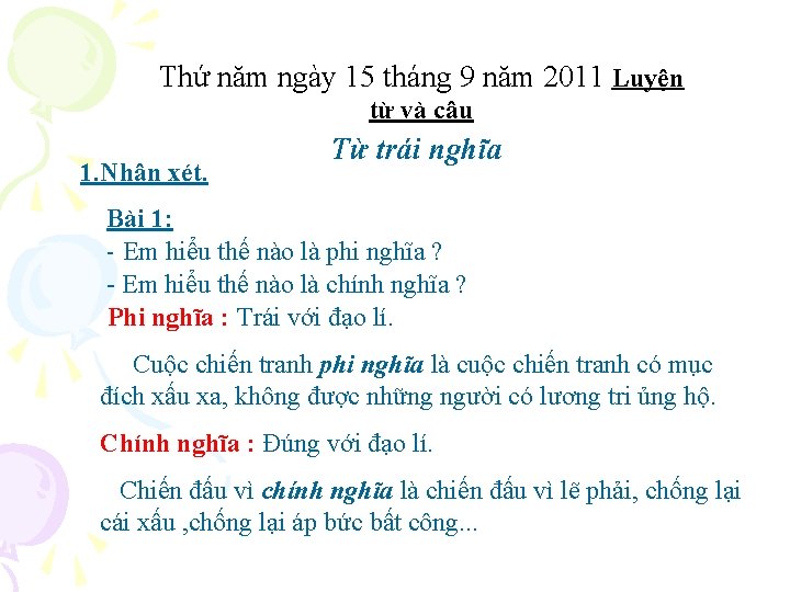 Thứ năm ngày 15 tháng 9 năm 2011 Luyện từ và câu 1. Nhận