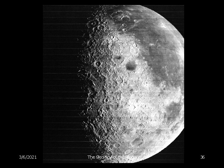 3/6/2021 The Geology of the Moon 36 