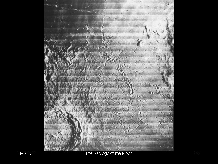 3/6/2021 The Geology of the Moon 44 