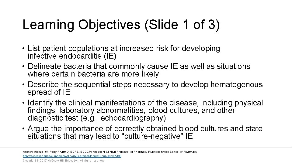 Learning Objectives (Slide 1 of 3) • List patient populations at increased risk for