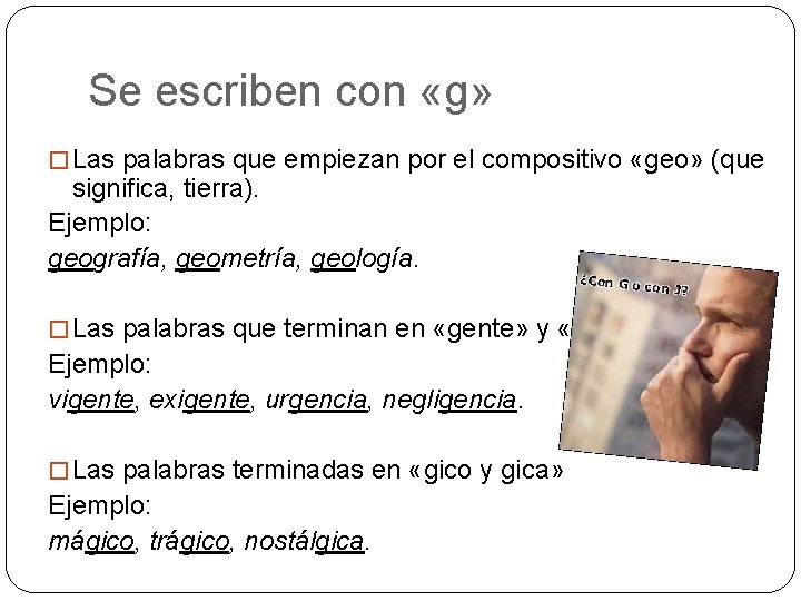 Se escriben con «g» � Las palabras que empiezan por el compositivo «geo» (que