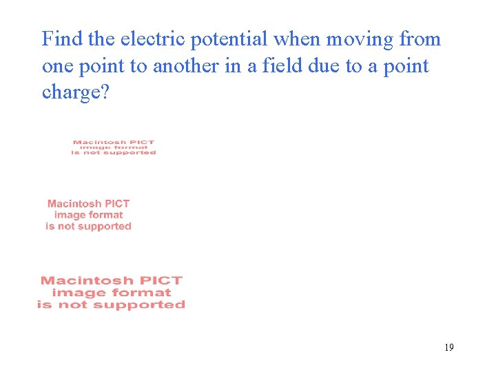 Find the electric potential when moving from one point to another in a field