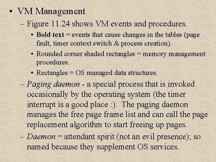  • VM Management – Figure 11. 24 shows VM events and procedures. •