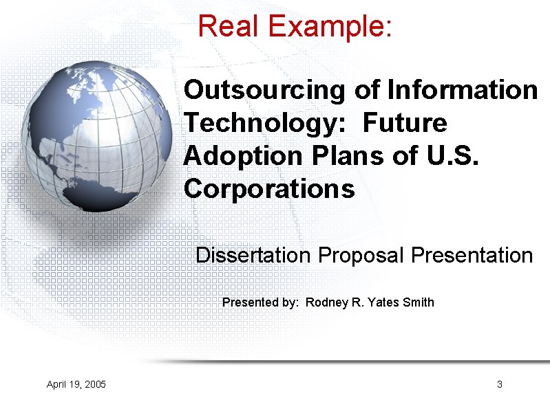 Real Example: Outsourcing of Information Technology: Future Adoption Plans of U. S. Corporations Dissertation