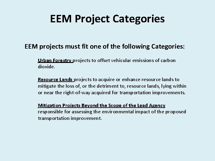 EEM Project Categories EEM projects must fit one of the following Categories: Urban Forestry