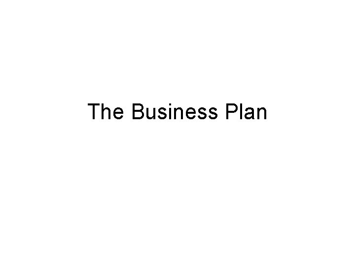 The Business Plan 