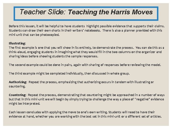 Teacher Slide: Teaching the Harris Moves Before this lesson, it will be helpful to