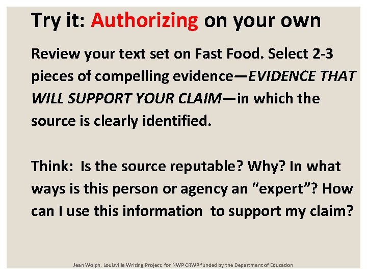 Try it: Authorizing on your own Review your text set on Fast Food. Select