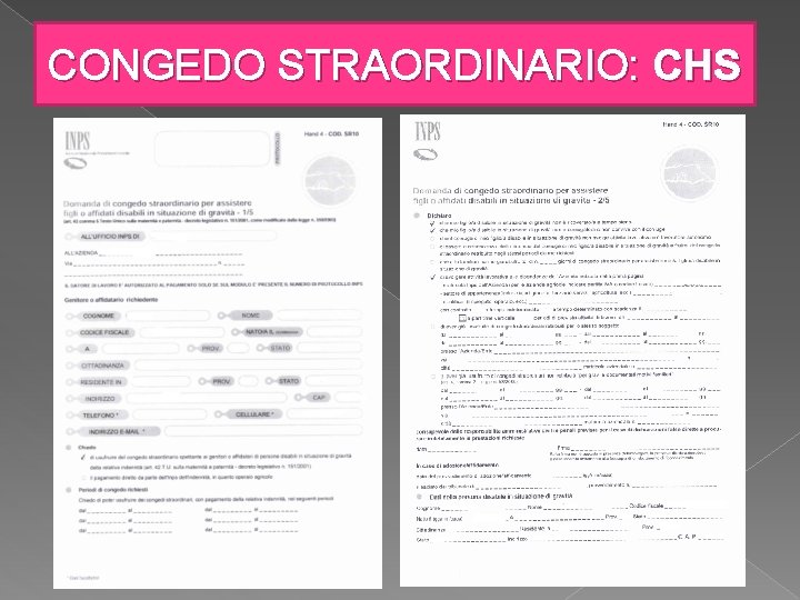 CONGEDO STRAORDINARIO: CHS 