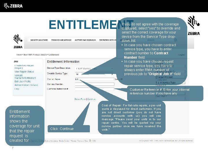 ENTITLEMENT If you do not agree with the coverage displayed, select “yes” to override