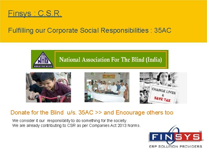 Finsys : C. S. R. Fulfilling our Corporate Social Responsibilities : 35 AC Donate