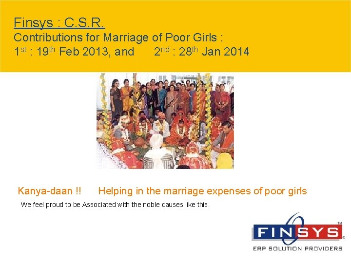 Finsys : C. S. R. Contributions for Marriage of Poor Girls : 1 st