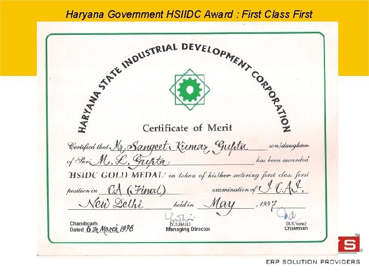 Haryana Government HSIIDC Award : First Class First © 2007 Grant Thornton India Pvt.