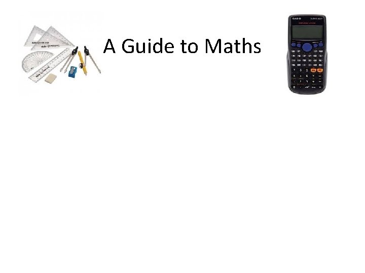 A Guide to Maths 