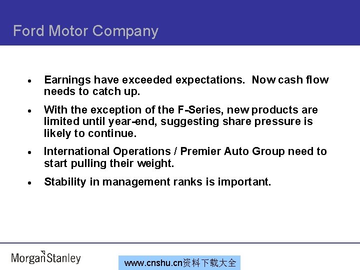 Ford Motor Company · Earnings have exceeded expectations. Now cash flow needs to catch