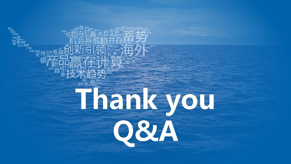 Thank you Q&A 