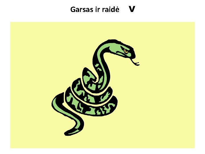 Garsas ir raidė V 