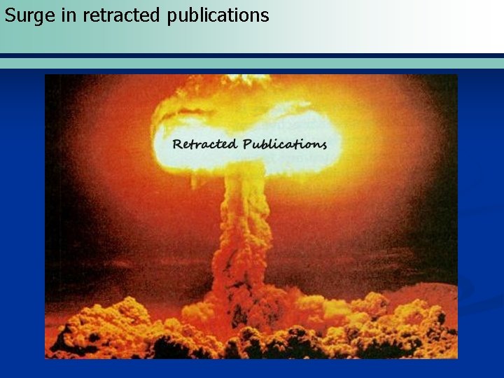 Surge in retracted publications 