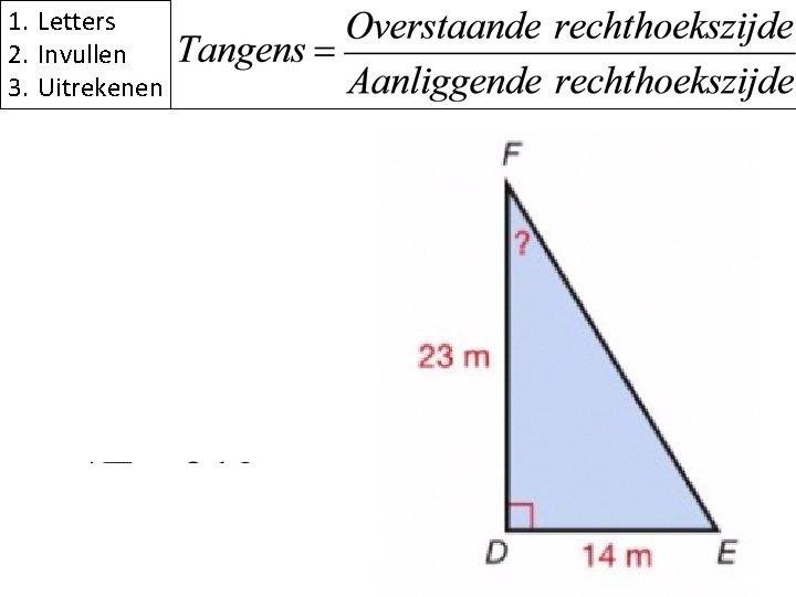 1. Letters 2. Invullen 3. Uitrekenen 