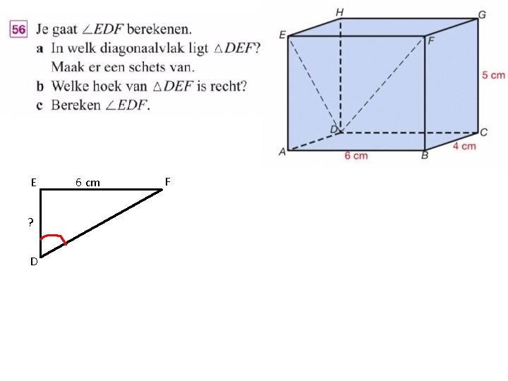 E ? D 6 cm F 