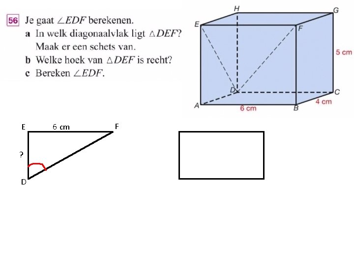 E ? D 6 cm F 
