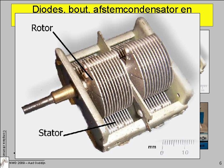 Diodes, bout, afstemcondensator en harskernsoldeer • De Muiderkring • Het Radio Bulletin • AMROH