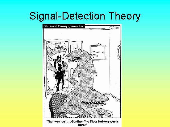 Signal-Detection Theory 