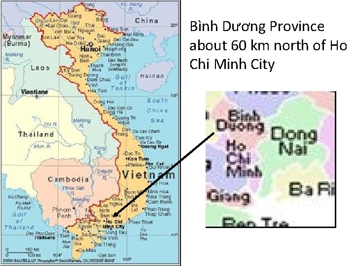 Bình Dương Province about 60 km north of Ho Chi Minh City 
