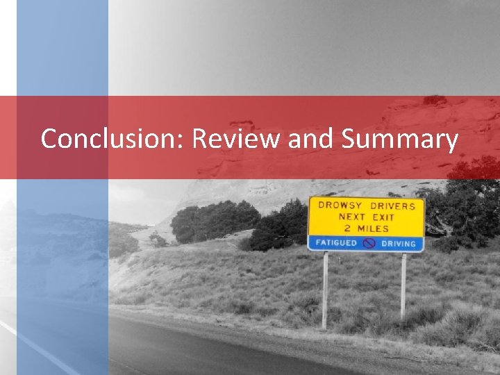 Conclusion: Review and Summary 