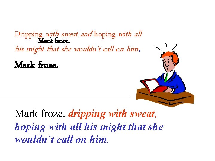 Dripping with sweat and hoping with all Mark froze. his might that she wouldn’t Dripping with sweat and hoping with all Mark froze. his might that she wouldn’t