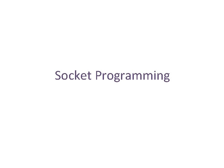 Socket Programming 