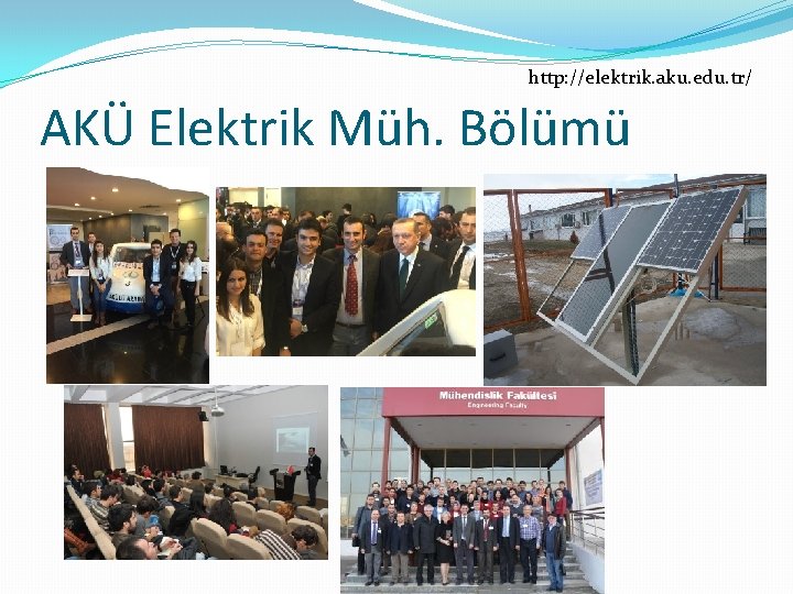 http: //elektrik. aku. edu. tr/ AKÜ Elektrik Müh. Bölümü 