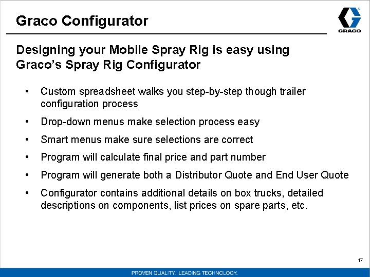 Graco Configurator Designing your Mobile Spray Rig is easy using Graco’s Spray Rig Configurator