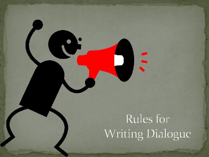 Rules for Writing Dialogue 