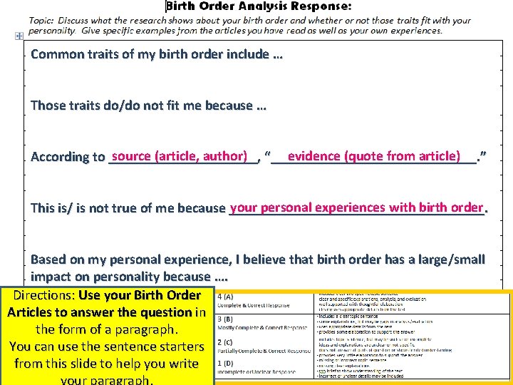 Common traits of my birth order include … Those traits do/do not fit me