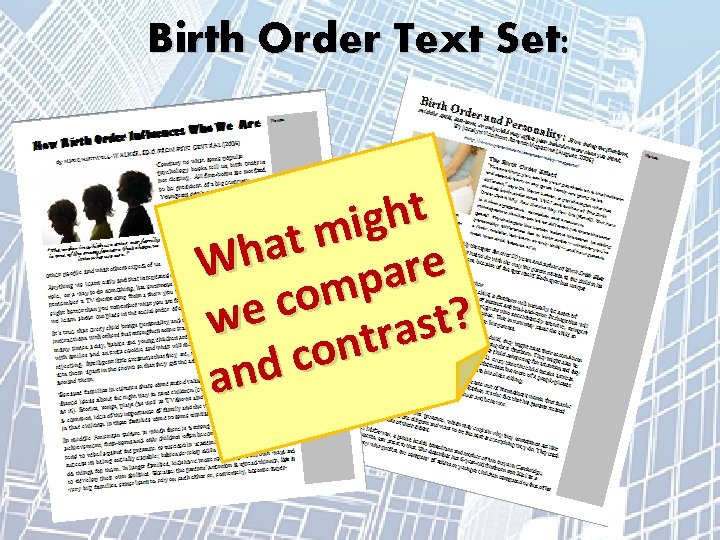 Birth Order Text Set: t h g i m t a Wh e r